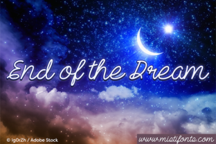End of the Dream Font for Creative Projects