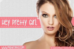 Hey Pretty Girl Typeface for Scroll-Stopping Brand Graphics